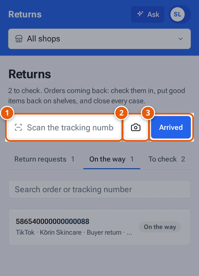 Returns on a phone: the scan box, the camera button and Arrived